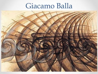 Giacamo Balla
 