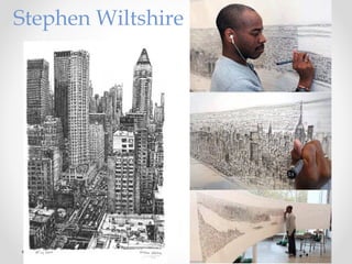Stephen Wiltshire
 