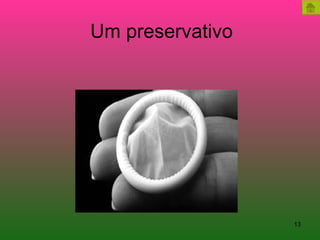 Um preservativo 
