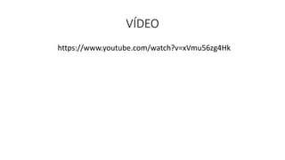 VÍDEO
https://www.youtube.com/watch?v=xVmu56zg4Hk
 