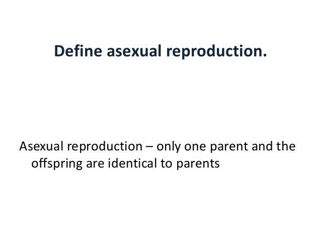 Asexual Reproduction Vs Sexual Reproduction Chart