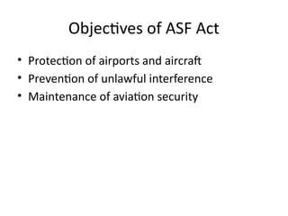 ASF Act AvSec Presentation | Airports Security Force | PPTX