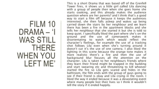 FILM 10
DRAMA – ‘I
WAS STILL
THERE
WHEN YOU
LEFT ME’
This is a short Drama that was based off of the Grenfell
Tower fires, it shows us a little girl called Lila dancing
with a group of people then when she goes home she
starts cooking, and this already makes the audience
question where are her parents? and I think that’s a good
way to start a film off because it keeps the audiences
interested, she then falls asleep and wakes up being
carried down the stairs by her neighbour and we learn
there has been a fire in the apartment blocks and she
tells her neighbour that she started it but she is told to
keep quiet. I specifically liked the part where she’s on the
ground and the use of camerawork makes it
disorientating to watch which would reflect the
character’s feelings, for example the use of a tracking
shot follows Lila even when she’s turning around it
doesn’t cut it’s the use of one camera. I also liked the
lighting in this scene because the orange tone makes it
more realistic there’s a fire and then the use of
background blur focuses all the attention on the
character. Lila is taken to her neighbours friends where
they learn their friend might be trapped in the building
and start swearing etc and threatening to kill whoever
started the fire so Lila gets scared and hides in the
bathroom, the film ends with the group of guys going to
see if their friend is okay and Lila crying in the room. I
liked the way it ended because it was a devastating event
where many people lost their lives so I think it wouldn’t
tell the story if it ended happily.
 