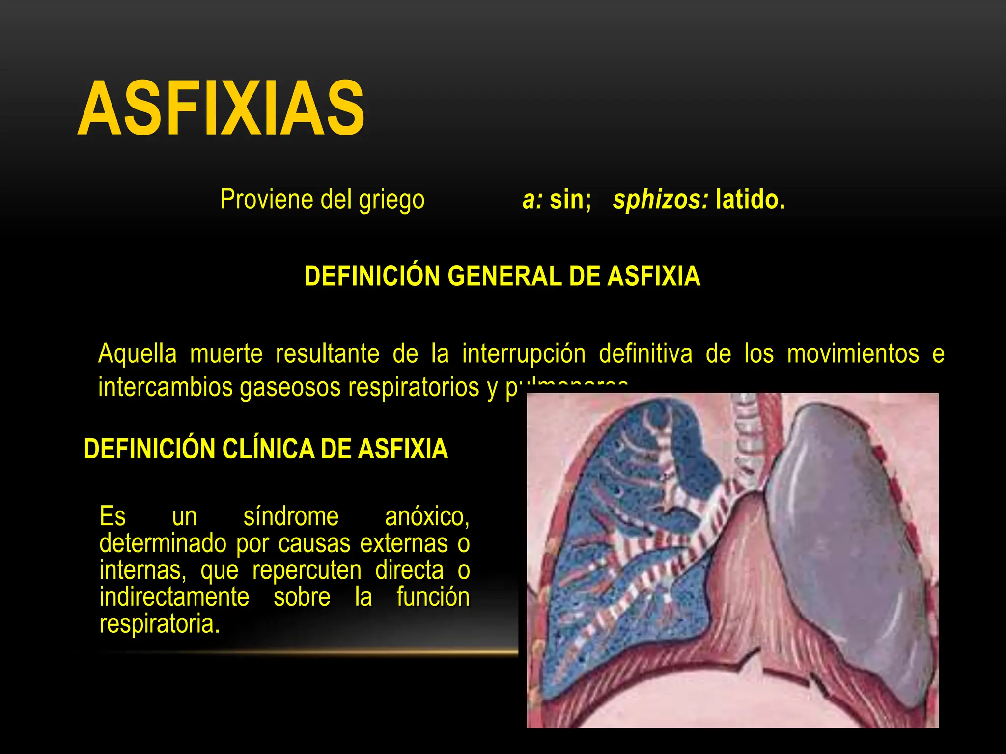 ASFIXIAS-asfixiologia-mecanicas-quimicas-patologicas.pptx