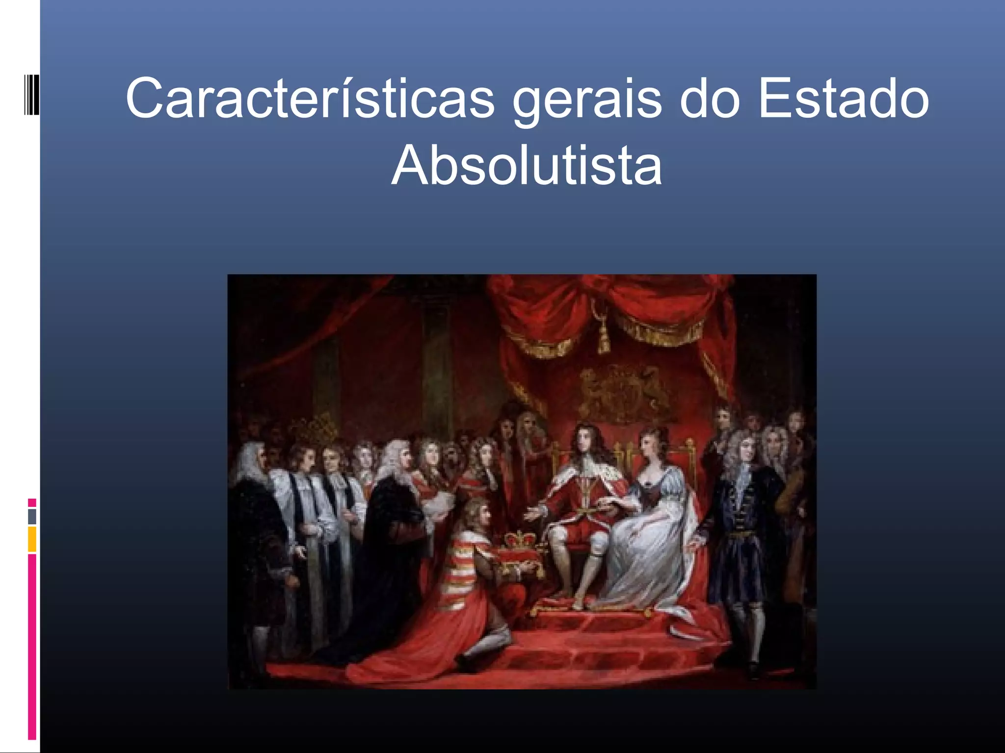 As formas de estado, absolutismo | PPT