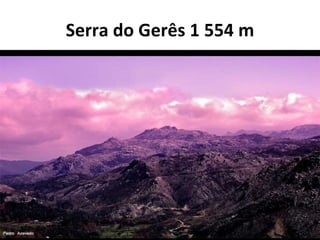 Serra do Gerês 1 554 m