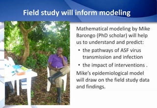 Epidemiology of African Swine Fever: A prerequisite to control