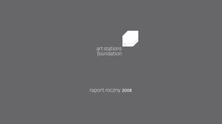 raport roczny 2008
 