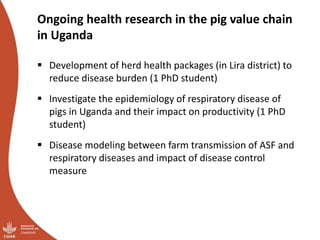 African swine fever prevention and control research in Uganda (2011-2018)