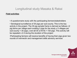 ASF Uganda-project progress update and implications thereof