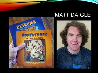 MATT DAIGLE
 