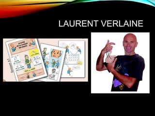 LAURENT VERLAINE
 