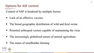 African swine fever epidemiology and control in smallholder pig systems: The value of One Health