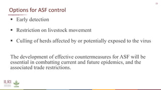 African swine fever epidemiology and control in smallholder pig systems: The value of One Health