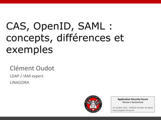 CAS, OpenID, SAML : concepts, différences et exemples ,[object Object]