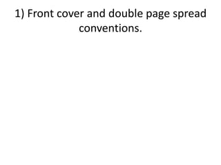1) Front cover and double page spread
             conventions.
 
