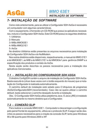 AsGa               MMO 63E1
                   INSTALAÇÃO



  ST/PC




          E2000/APC




              79
 