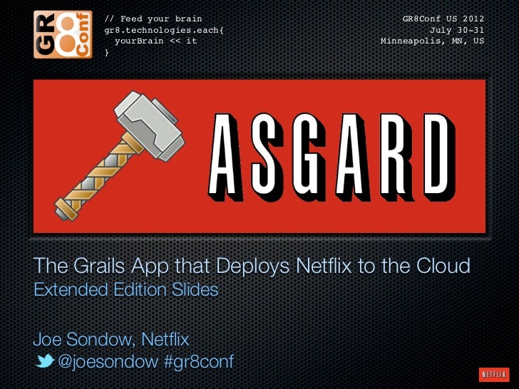 asgard using grails to deploy netflix to aws extended slides netflix slides