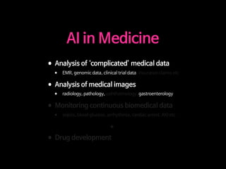 •Analysis of ‘complicated’ medical data

• EMR, genomic data, clinical trial data, insurance claims etc

•Analysis of medi...