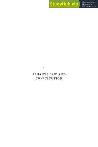 ASHANTI LAW AND
CONSTITUTION

 