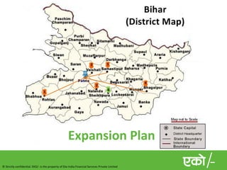 Expansion Plan

© Strictly confidential. EKO/- is the property of Eko India Financial Services Private Limited
 
