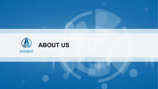 Boost Business by Insights and Technology
ABOUT US
 