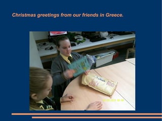 Christmas greetings from our friends in Greece.