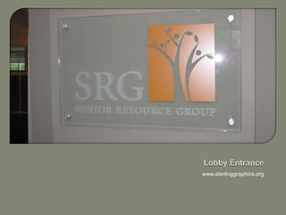 Lobby Entrancewww.sterlinggraphics.org