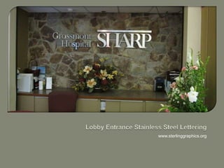 Lobby Entrance Stainless Steel Letteringwww.sterlinggraphics.org
