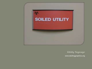 Utility Signagewww.sterlinggraphics.org