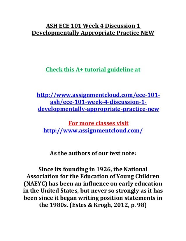More On Developmentally Appropriate >> Ash Ece 101 Week 4 Discussion 1 Developmentally Appropriate More On Developmentally Appropriate >> Ash Ece 101 Week 4 Discussion 1 Developmentally Appropriate