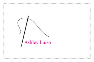 Ashley Luiso
 