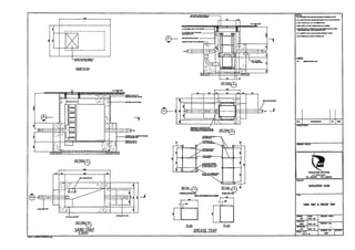 I !!I' I '"~
FGlPA~"REA
CLASSSt25CGY(R&FRAMETO---
surr,oa.taOCUAROPEHlN6
1!2.lli!
tAU ElHEkSlDNS All( lie MUtlETAES KESS OTIERWSE nAnD
z. ALL Jatmi IETWEEN PIPlWORIC Mf) (DNCAEn ARE TO BE WATERTIGIIT
LTRAYflWl£slt4S1l_50dALutlIItaA'tAIlllL[
4, tflL PAlIELS 10TRAY fRNES fRaH dlill A1.LNl~M
s.~::.m6RP~MS~::La..~~:r'J.V&lHGAIlOCASTlNSrTU.
I.ALLCCfrt(RnE lOBE C1.ASSEI UHLEl$01t£RWI5t SlATED
7.fDIITAIIIlIt4GDElAUREFERTDDR&Nll.F14~I
-~.
AllOOERHALfA(ESTO!ElAt«m
~:l~t/NrTOlKGRP'-_--~:tiii--0o1'"i1l
:=:~:.::.. :iI,'~ .',"t" ,.. I ~t•• ~ .1 ~
7-
f~--:----------l
I I
I J
I I
I IL._ _ .J
:
ml ~,
Q,ASS ItUS(D't'ER &FAAtt:: 10
SIT 79 x60D tuAA lPfh1«i
LEGEND,
FGL F1JISH!OGRllUN9LML
ROOF PLAN
!
I 15' II--J!.
SECTIONE9
SECTlONC9
DATEfrf
DG7
PRo.iECT--NO.
DRAWING NO. IREVISION
PROJECT CODE
SCoIL£ (AI)
1:20 at 1:2
CHECKED
DWM INOV. D6
~DRAINAGE AFFAIRS
p,o, eOX23337
TEL, 495D055 FAX. 4950556
SAND TRAP Ie GREASE TRAP
DEVELOPERS GUIDE
PRo.JEcr
APPROVED
JEA I NOV. OB
TITLE
DRAWN '1DATE
OM NOV. DB
CONSULTANTS
DRAWING STATUS
R!.V. I AMENDMENTS
'"
'fIftllOOII!
"12
PLAN
....•
"/.'(
DETAIL E9 ;r
.Il.IIllli.IlIl
'II51.
......-_.;.J
8
. ""I~';,:~1''''~''''''_
ti+- '- I - ---l-_ I --I - _: --- ~
.:. .. •••1
TAAnrpyfAMK6lrQIH 4J!IH!tIft.tl
PLAN
GREASE TRAP
DETAIL C)
prl!fQ!lATfpgRugTBAY
il
[tJ .[[J
E1-~~F---,
~I ii!....J
II
~I
1SDtlAaunnPPE
fQLPA'SPAIIEA
I'
...
",!
:; "
I••:.~ •
" "',
,",=I-:-=:J--;-1--'
>~','~;~;':,,',:"
~t.li:··t1":;1
""
"'.
;fJRPLADDtRIOLTr:D
II
ul".fI5SUHP
SECTIONE9
SAND TRAP
(LARGEI
,.. I.!"
,~,,~
~":1~
L-j'~i;.:~~':
::~ ..'.:" '
T15fDlAllUTfIPE
"'''-.. ..--.:....~~::"'::~ ;. ~'it~lll:OlIIlSE
:.~, ,- ;:,:::(/.; AJ9'MlIH'''H5IIOVIR
I I
~J! ;~:!Y I ,:',-1
I , i'.·- :"':I~
/:;~'I;:.; f-:~:-:"1.lI-';"'~'-:-1,', -----r--n
::: ':~:'J:.::' I TAItKNi TO AlJ, COIKR£U SURFACES
," I I ~W~~
~ - • • :'". CDI«R£TECLAss'C'
.I I.;; ',? ! ....I :~:.;...... 5[llf:m1O~9TtlK
/J~:L i;I1::~/'
j
§
Iv
1t1
(AD bl, I.lOA.TAR-STDSOO7.-11tg
 
