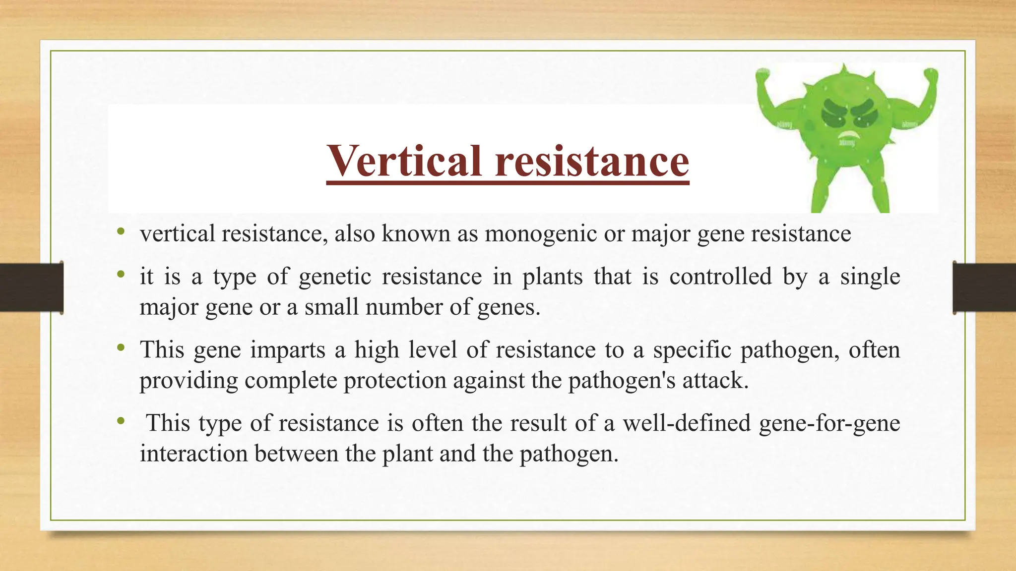 Types and mechanism of resistance to biotic stresshorizontal