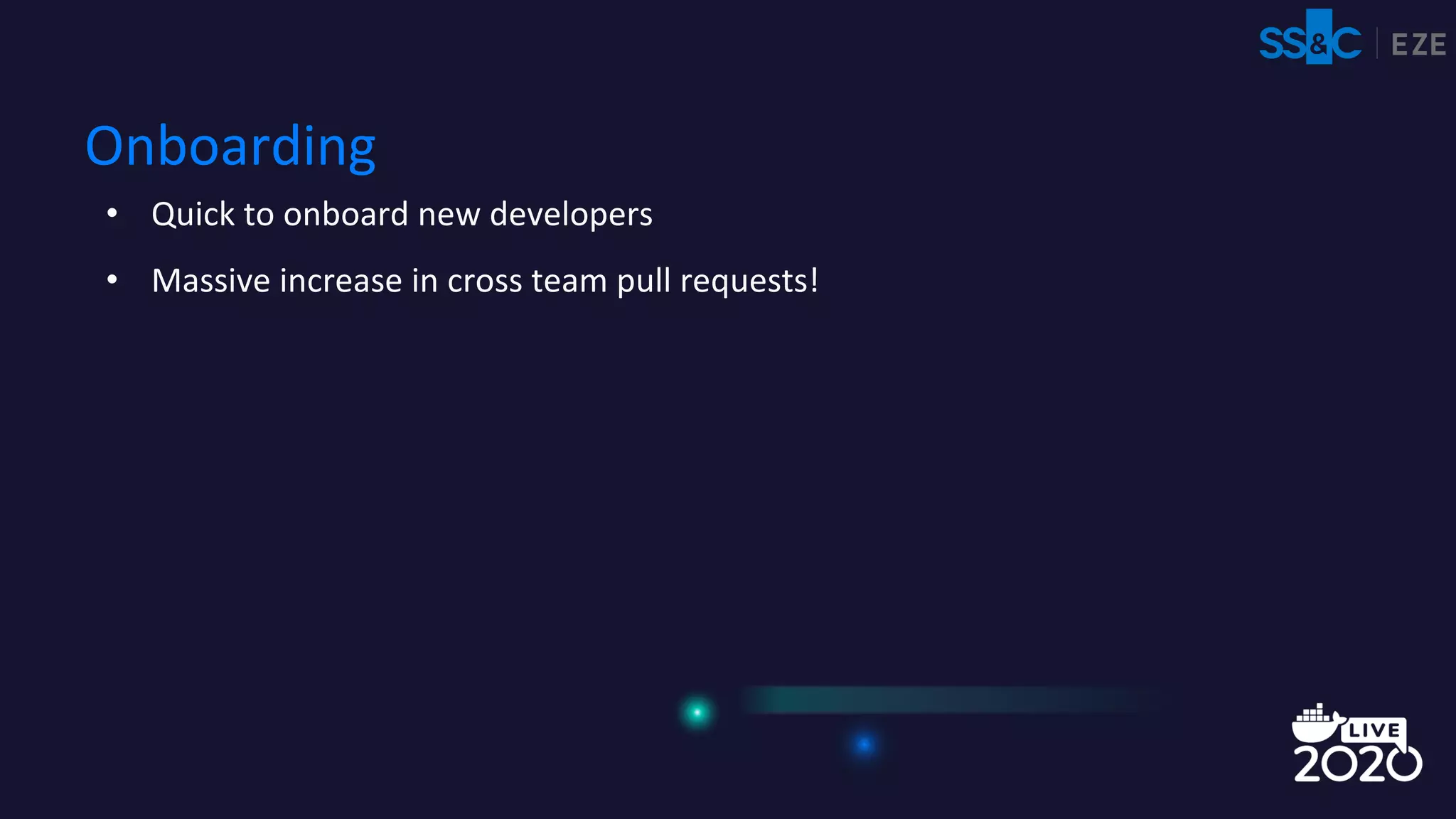 • Quick to onboard new developers
• Massive increase in cross team pull requests!
Onboarding
 