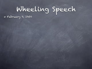 Wheeling Speech
February 9, 1950
 