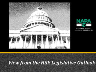 View from the Hill: Legislative Outlook
 