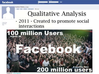 Qualitative Analysis 2011 - Created to promote social interactions Source:  edorigami 