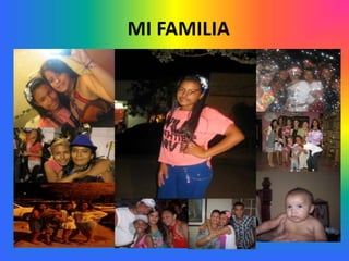 MI FAMILIA
 