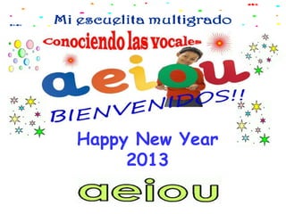 Happy New Year
     2013
 