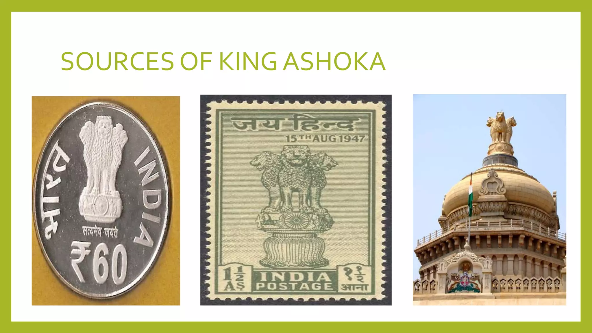 SOURCES OF KINGASHOKA
 