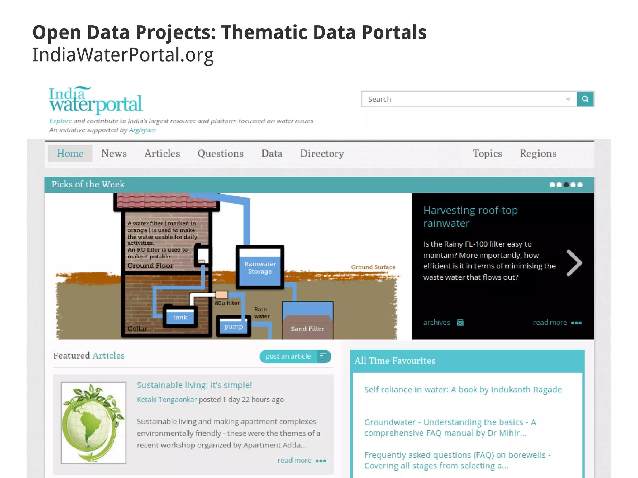 Open Data Projects: Thematic Data Portals
IndiaWaterPortal.org
 