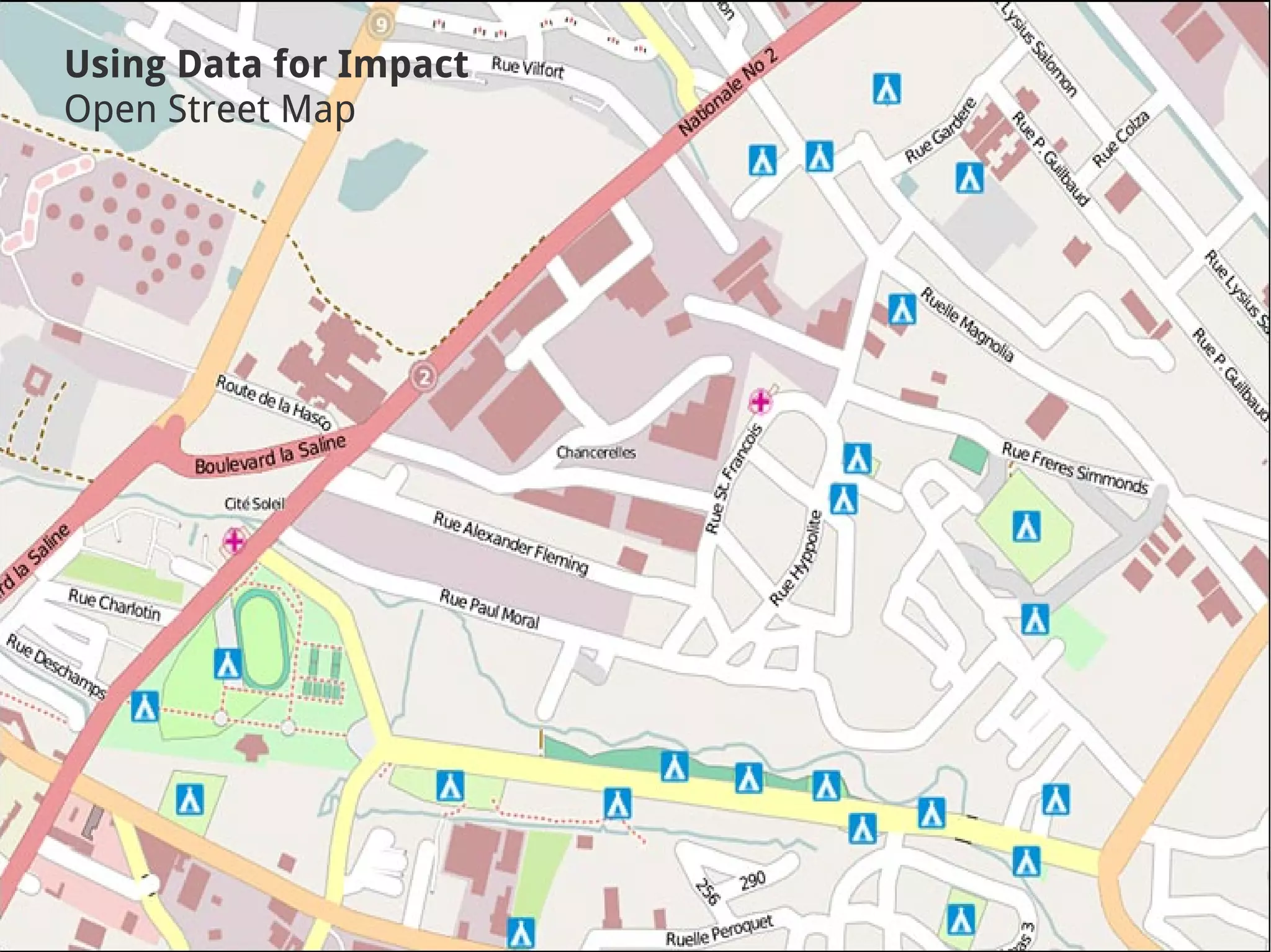 Using Data for Impact
Open Street Map
 