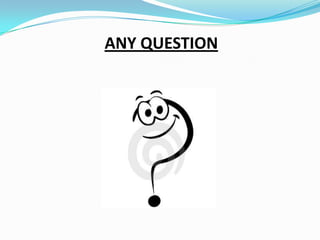 ANY QUESTION

 