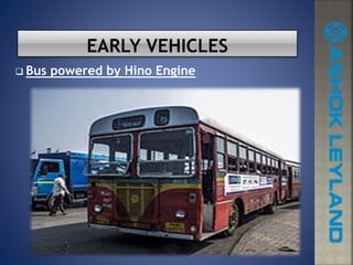  Bus powered by Hino Engine
 