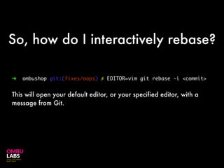 A short guide to git's interactive rebase | PPT