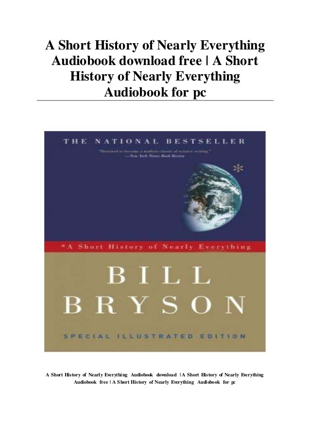 A Short History Of Nearly Everything Audiobook Download Free A Shor