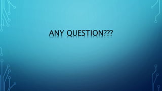 ANY QUESTION???
 