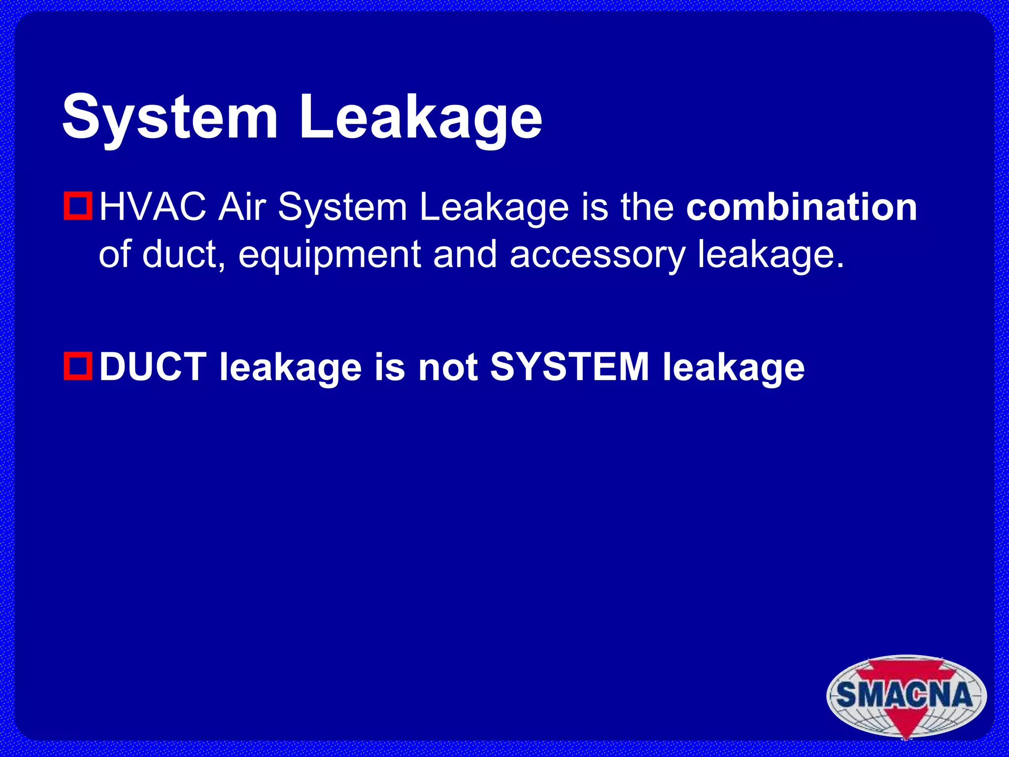 Air Duct Leakage | PPTX