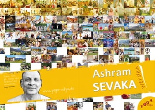 2
werden
"Diene, liebe,
gib, reinige dich,
meditiere und
verwirkliche."
Swami Sivananda
www.yoga-vidya.de
 